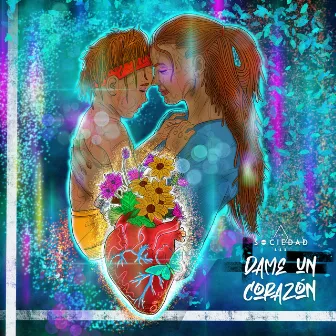 Dame un Corazón by La Sociedad 111