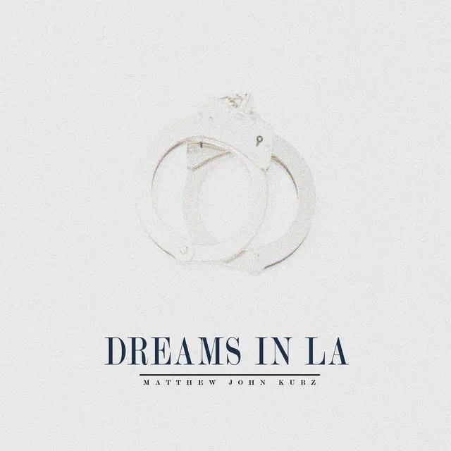 Dreams in LA