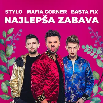 Najlepša Zábava by Basta Fix