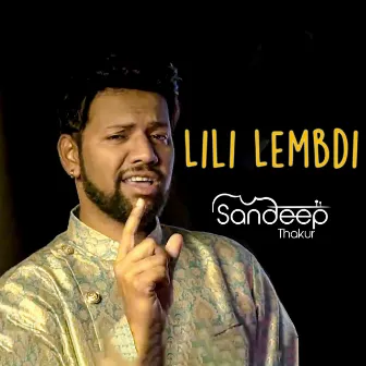 Lili Lembdi by Sandeep Thakur