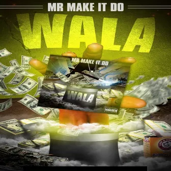 Mr. Make It Do by Wala