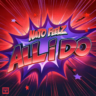 All I Do by Nato Feelz