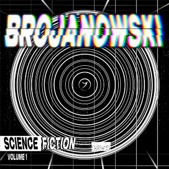 Science Fiction, Vol.1 by Brojanowski