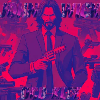 JOHN WICK by OCD KLEE