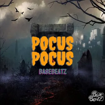 Pocus Pocus by BaseBeatz