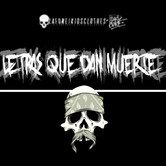 Letras Que Dan Muerte