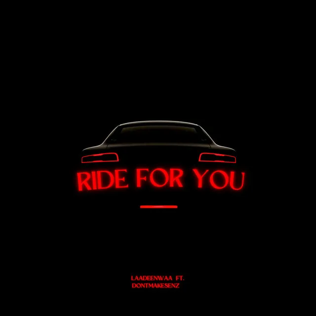 Ride for You