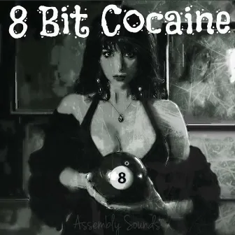 8 Bit Cocaine by Assembly Sounds