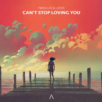 Can't Stop Loving You by Larza