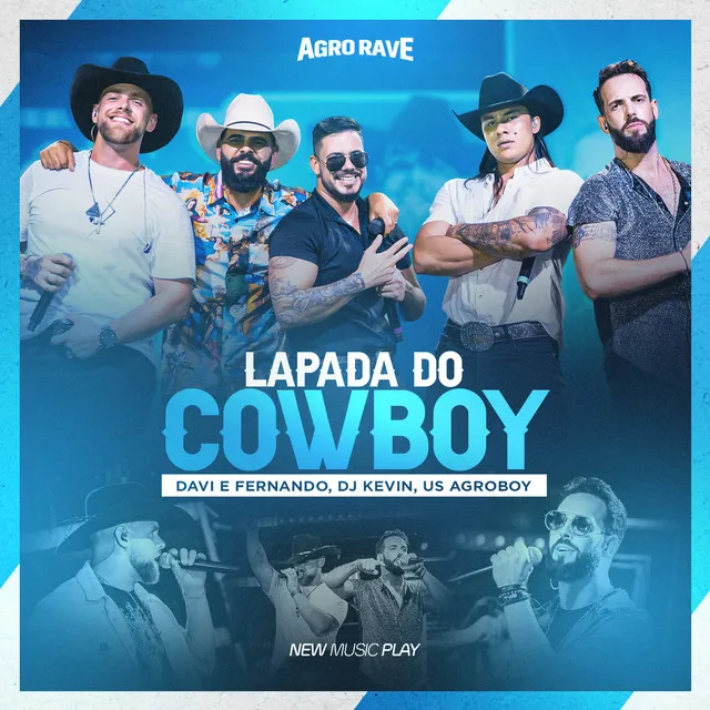 Lapada do Cowboy - Agro Rave, Ao Vivo