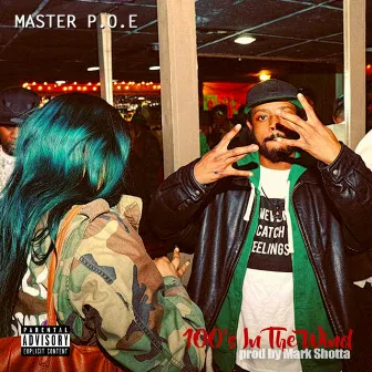 100's in the Wind by Master P.O.E.