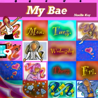 My Bae by Noelle Kay