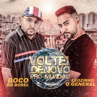 Voltei de Novo pro Mundão by Boco do Borel