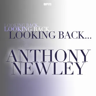 Looking Back...Anthony Newley by Anthony Newley