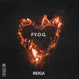 F.Y.O.G. by Reiga