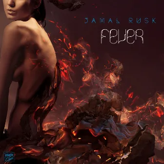 Fever by Jamal Rusk