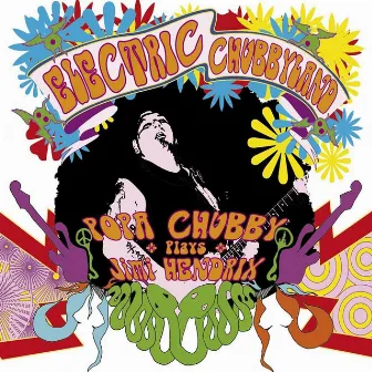 Electric Chubbyland by Popa Chubby