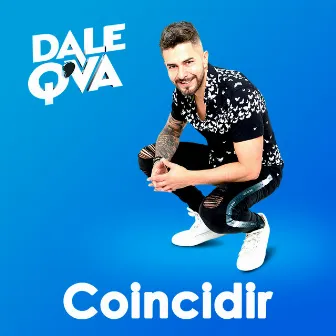 Coincidir by Dale Q' Va