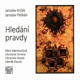 Krček Pelikán Hledání pravdy by Zdenek Klauda