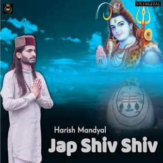 Jap Shiv Shiv by Harish Mandyal