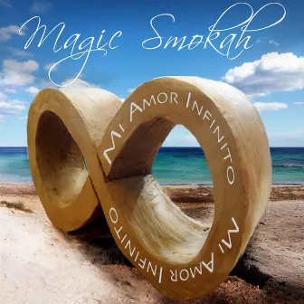 Mi Amor Infinito by Magic Smokah