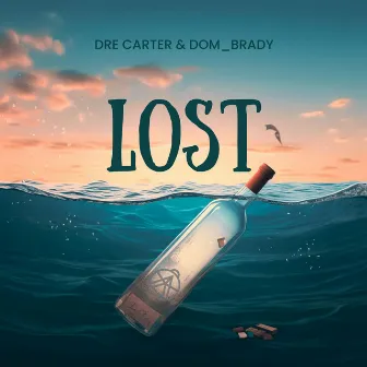 Lost (Radio Edit) by Dre Carter