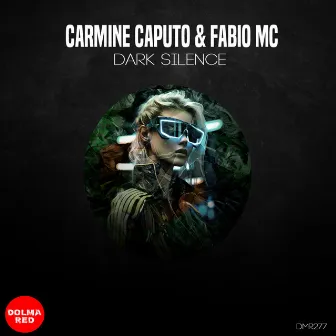 Dark Silence by Carmine Caputo