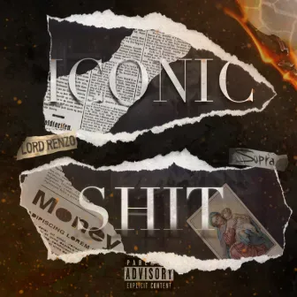 Iconic Shit by Lord Renzo