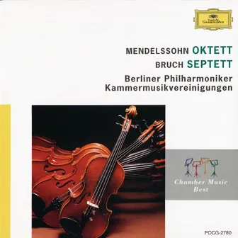 Mendelssohn: Octet, Op.20 / Bruch: Septet by Unknown Artist