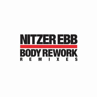 Body Rework by Nitzer Ebb