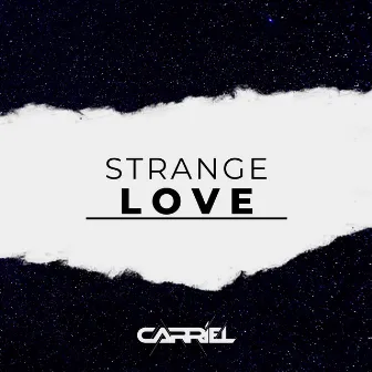 Strange Love by DJ Carriel