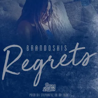 Regrets by Brandoshis