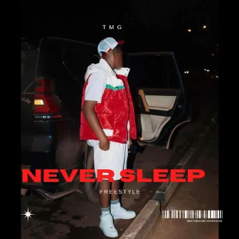 Never Sleep (Freestyle) by Remykid