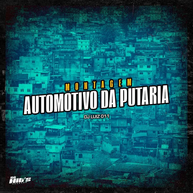 Montagem Automotivo da Putaria