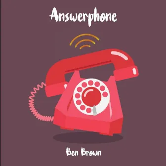 Answerphone by Ben Brown