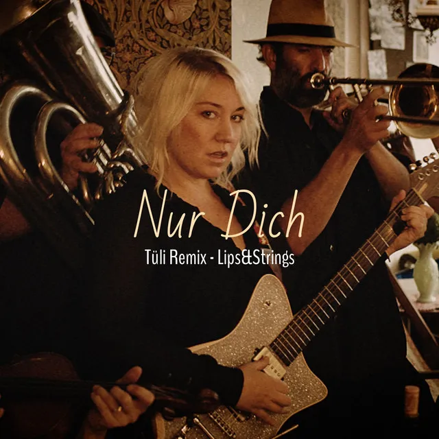 Nur Dich - Tüli Remix