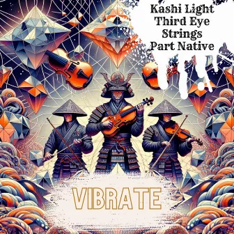 Vibrate by Kashi Light