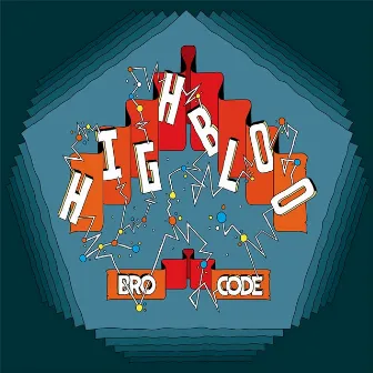 Bro Code by Highbloo