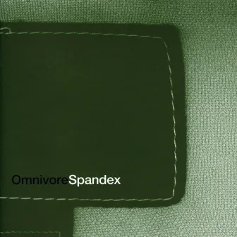 Spandex EP by Omnivore