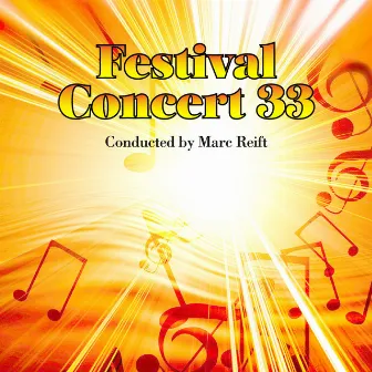 Festival Concert 33 by Marc Reift Orchestra