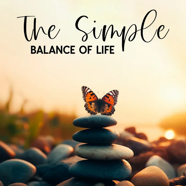 The Simple Balance Of Life