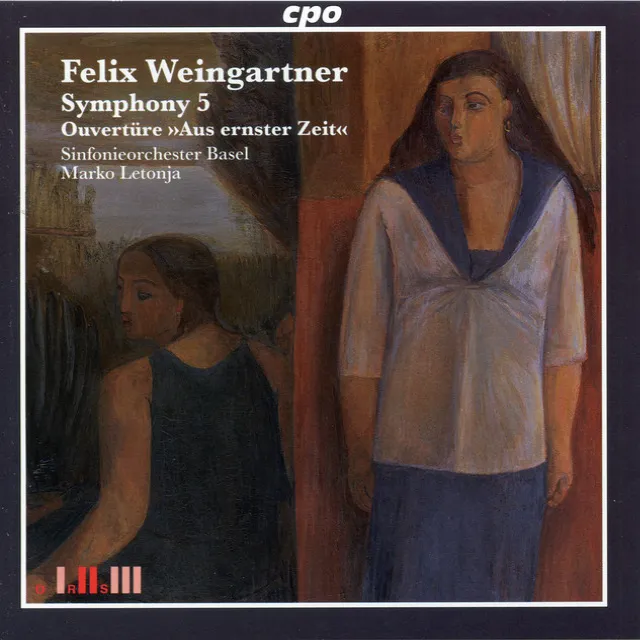 Weingartner: Symphony No. 5 in C Minor, Op. 71 & Aus ernster Zeit, Op. 56