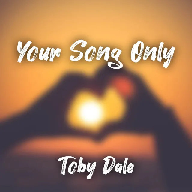 Your Song Only