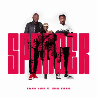 SPENDER by Umoja Sounds