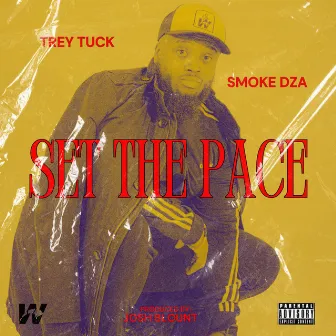 SET THE PACE by Trey Tuck