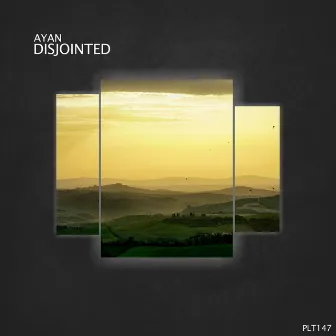 Disjointed by Ayan