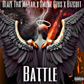 Battle (feat. Smoke Gzus & Bizcuit) by Blaze Tha Meziah