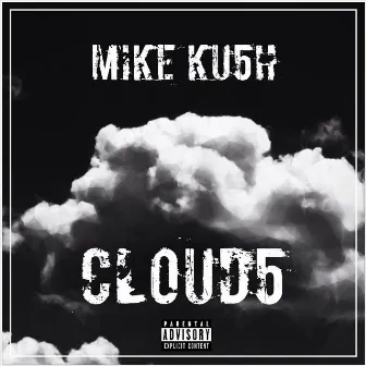 Cloud5 by Mike Ku5h