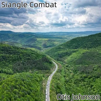 Siangle Combat by Otis Johnson