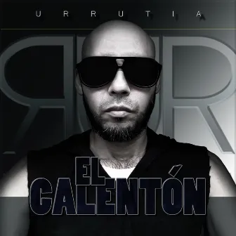 El Calentón (Sizzlin' Club Remix) by Urrutia